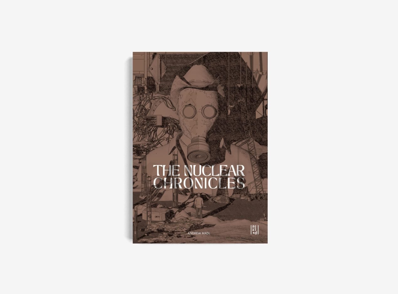 Charged Landscapes – Nuclear Chronicles by Andrew Madl