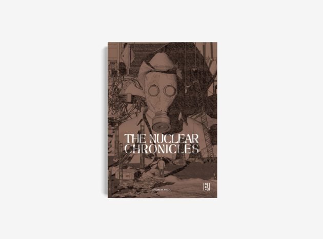 Charged Landscapes – Nuclear Chronicles by Andrew Madl