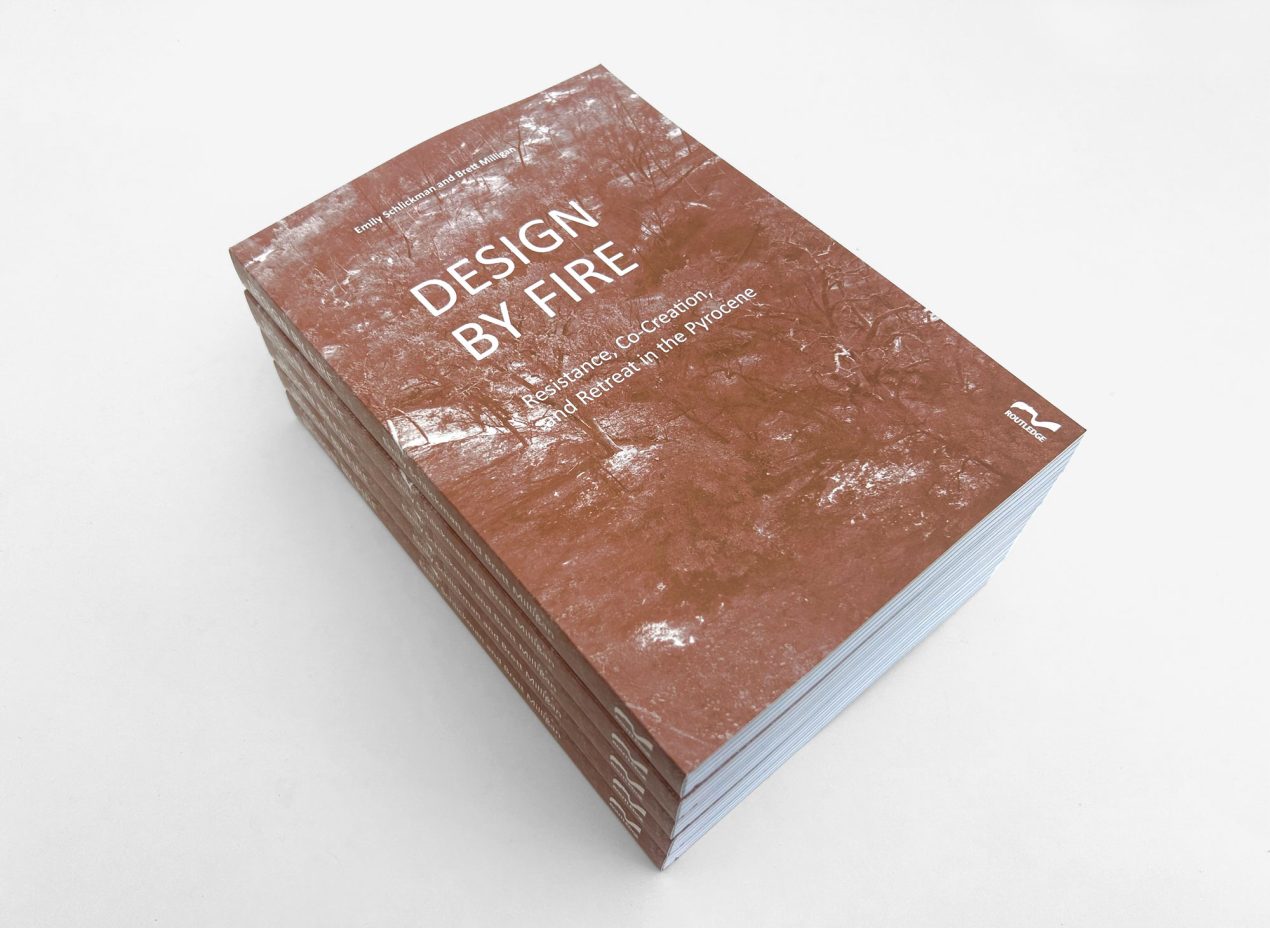 Design by Fire / Book by Emily Schlickman and Brett Milligan