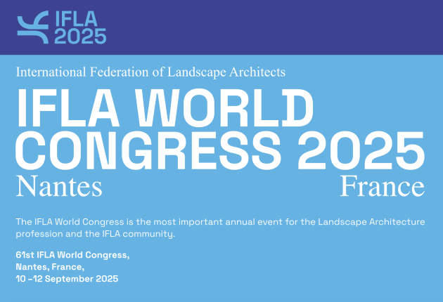 10–12 September / IFLA World Congress 2025: Guiding Landscapes